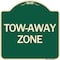 Signmission Designer Series Sign Tow-Away Zone, Green & Tan Heavy-Gauge Aluminum Sign, 18" x 18", G-1818-24365 A-DES-G-1818-24365 - alternate 1